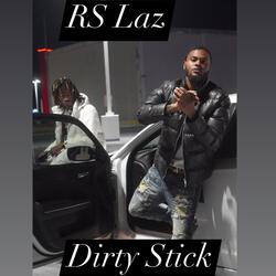 Dirty Stick