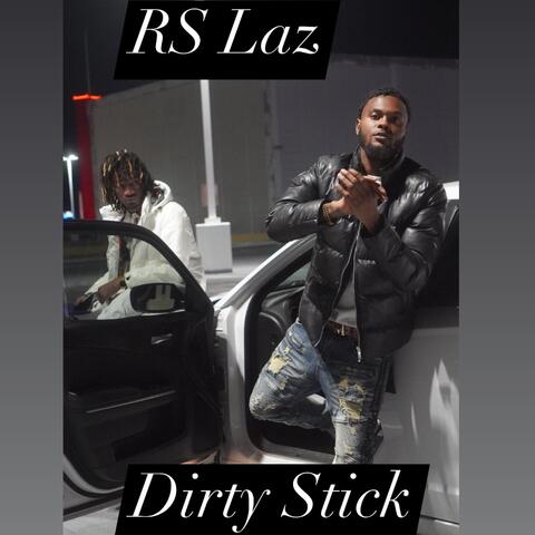 Dirty Stick