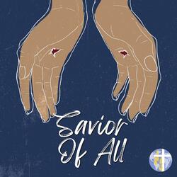 Savior Of All