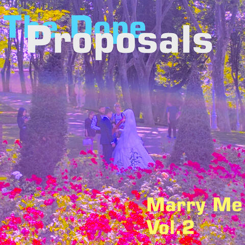 Marry Me Volume 2