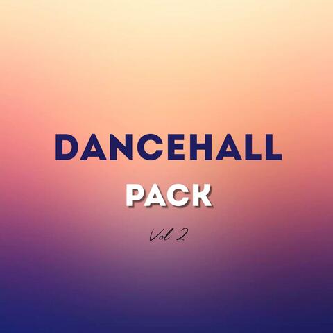Dancehall Instrumental Pack, Vol. 2