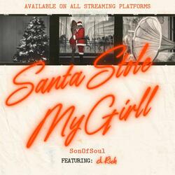 Santa Stole My Girl (feat. D.Rich)