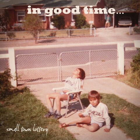 In Good Time