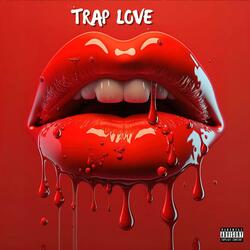 Trap Love