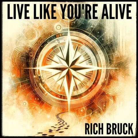 Live Like You're Alive