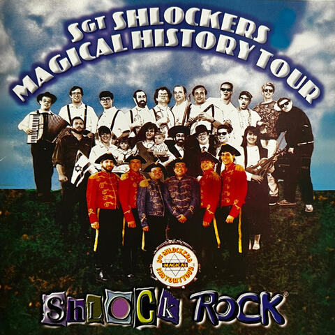 Sgt Shlockers Magical History Tour