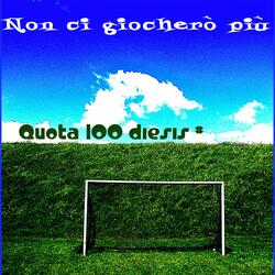 Non ci  giocherò più