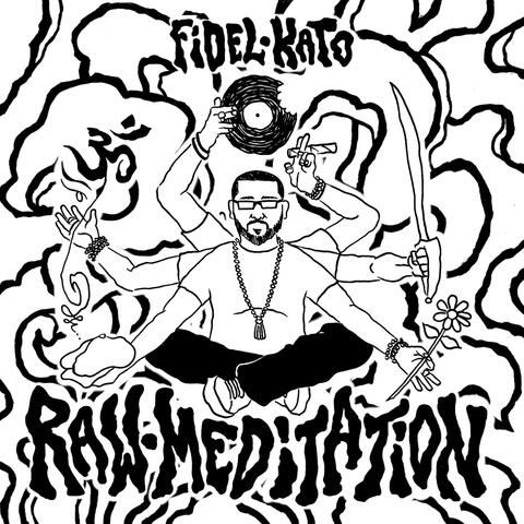 Raw Meditation