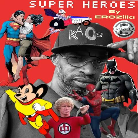 Super Heroes
