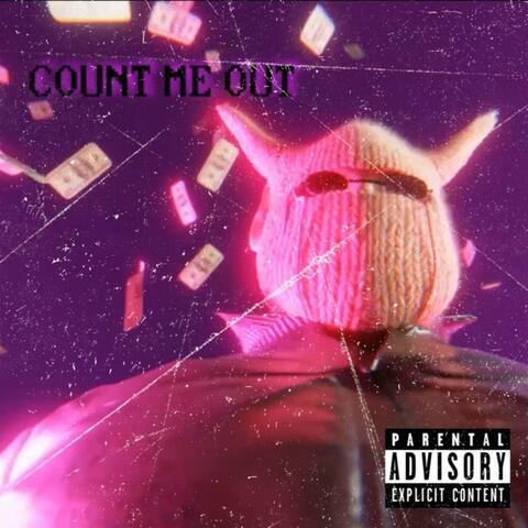 COUNT ME OUT