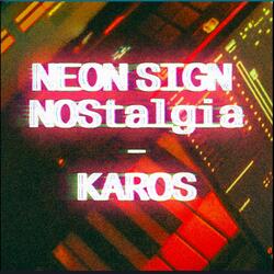 Neon Sign Nostalgia