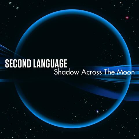 Shadow Across The Moon (CD 1)