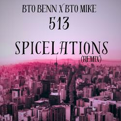 Spicelations(513) (feat. BTO BENN)