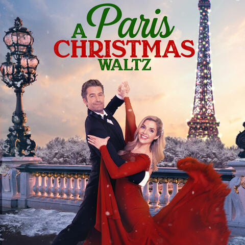 A Paris Christmas Waltz (Original Soundtrack)