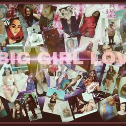 Big Girl Lovin