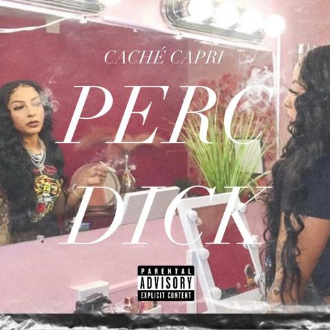 Perc Dick
