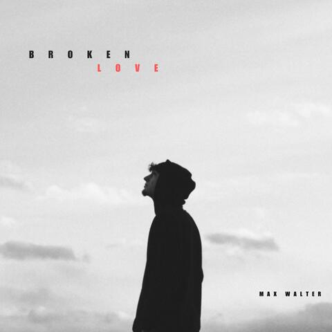 Broken Love - EP