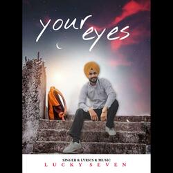 YOUR EYES