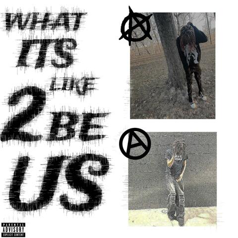 What it's like 2 be us (feat. Trelly Connor)