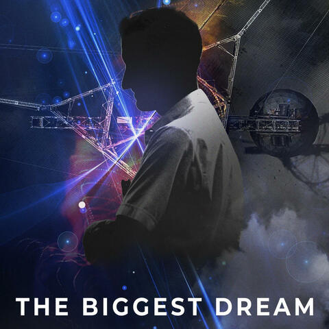The Biggest Dream (Original Motion Picture Soundtrack)