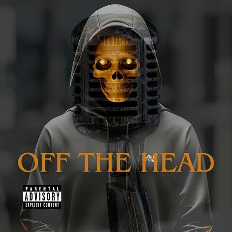 Off the head