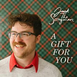 A Gift For You