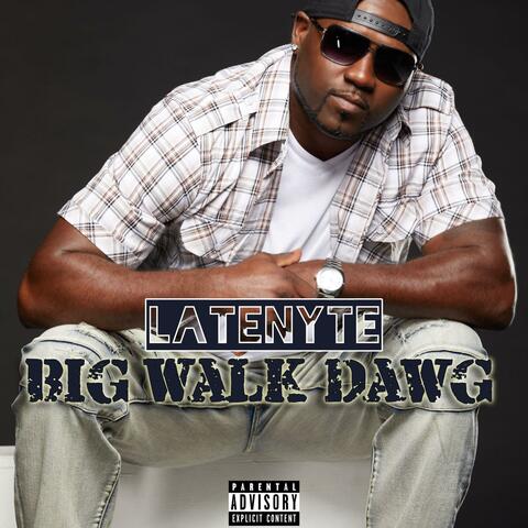 Big Walk Dawg