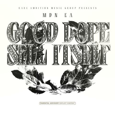 GOOD DOPE SELL ITSELF