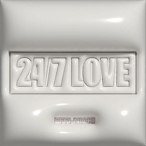 24/7 LOVE