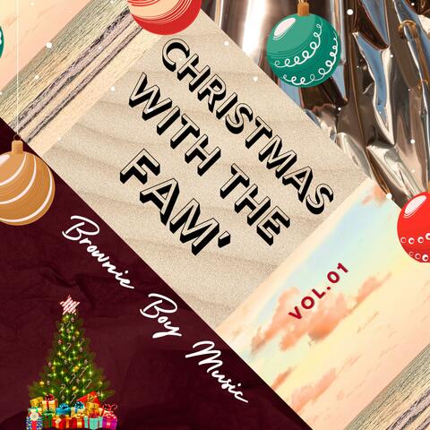 Christmas With The Fam'