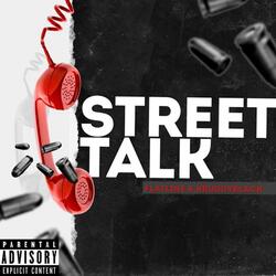 Street Talk (feat. Kruddy Black)