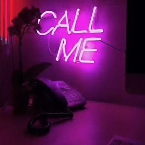 CALL ME