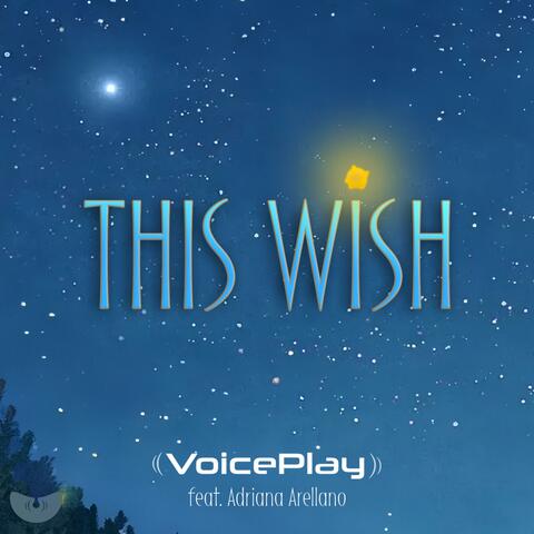 This Wish (feat. Adriana Arellano)