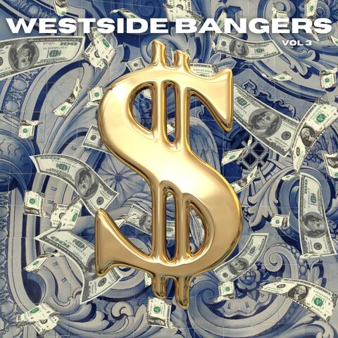 Westside Bangers, Vol. 3
