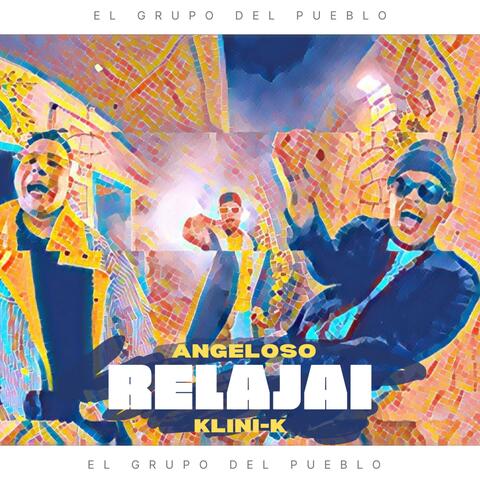 Relajai (feat. Angeloso)