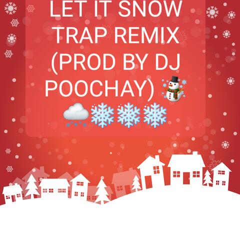 LET IT SNOW TRAP BEAT