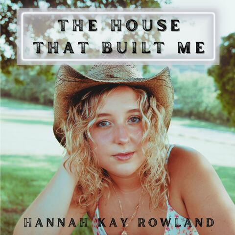 The House That Built Me
