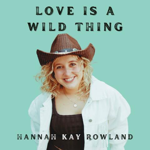 Love Is A Wild Thing