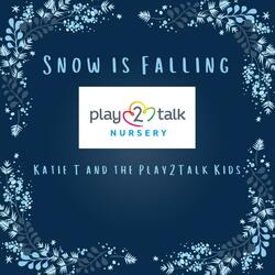 Snow is Falling (Play2Talk)