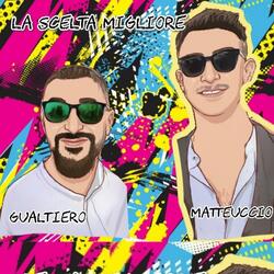 La scelta migliore (feat. Matteuccio)