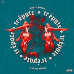 Trépate (feat. Jeremy)