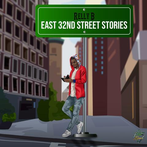 EAST 32ND STREET STORIES