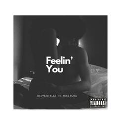 Feelin' You (feat. Mike Rosa)