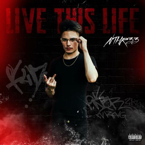 Live This Life