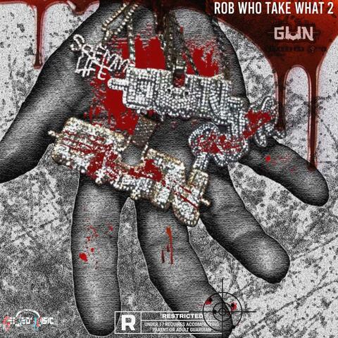 RWTW2 (Rob Who Take What 2)