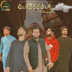 Qaseeda Burda Shareef (feat. Ayaan Bajwa, Shammas Nawaz, Bilal Sarfraz, Shari Butt, Tayyab Mehar & Abdullah Zaman)