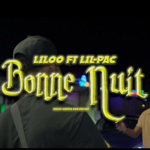 Bonne Nuit (feat. Lil-Pac)