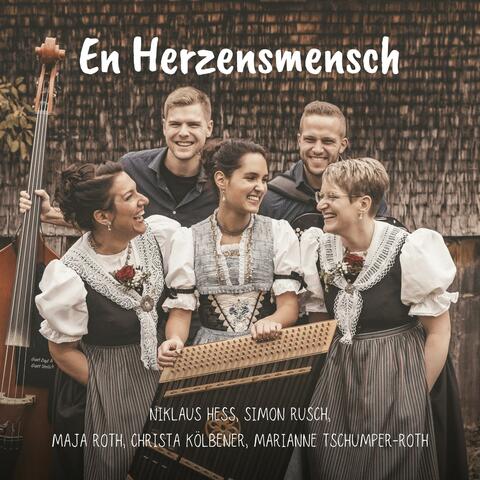 En Herzensmensch (feat. Niklaus Hess, Maja Roth, Christa Kölbener & Marianne Tschumper-Roth)