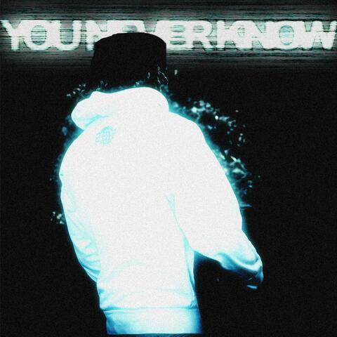 You Never Know