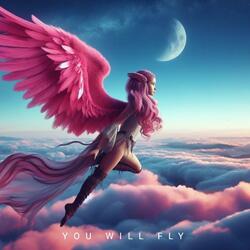 You Will Fly